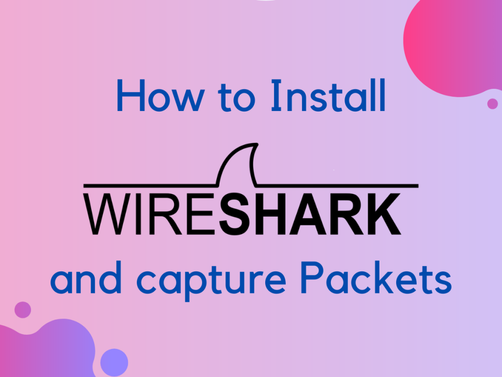 How To Install Wireshark