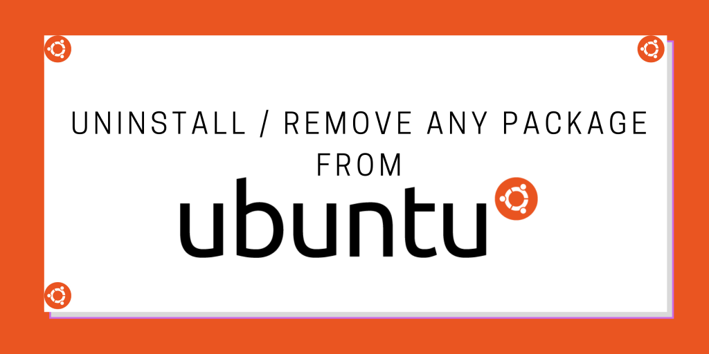 Ubuntu Uninstall Package