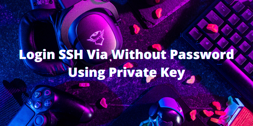 Login to SSH without a password