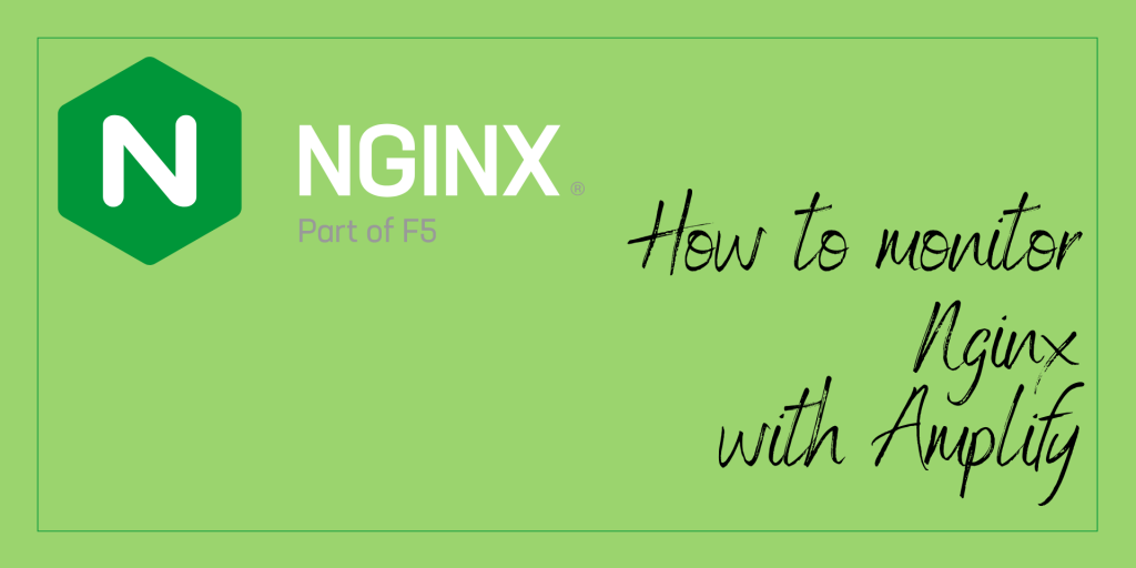 How To Monitor Nginx With Amplify
