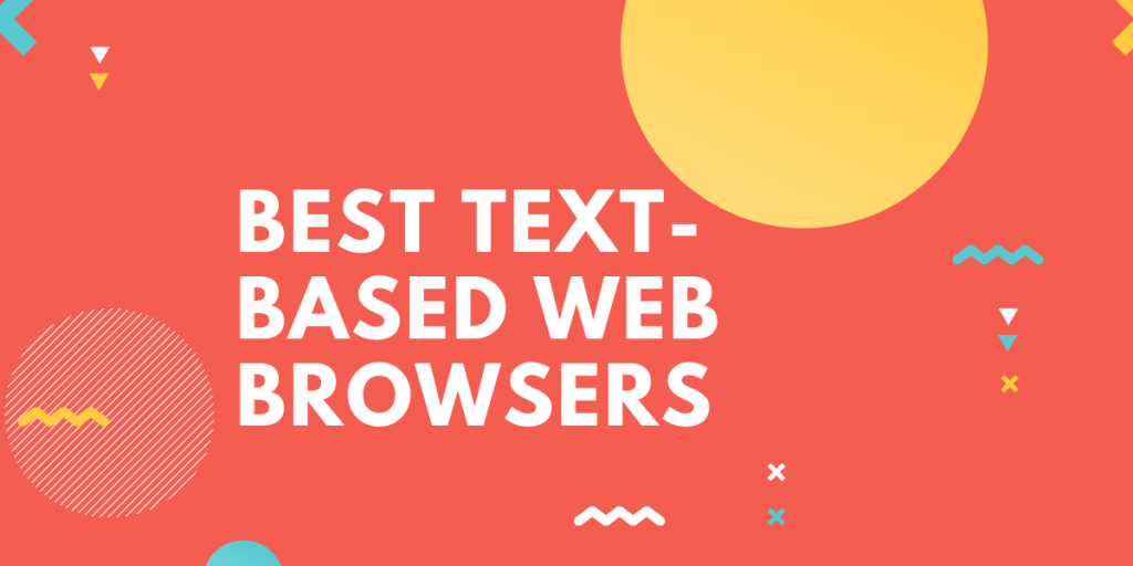 Best Text Based Web Browsers For Linux