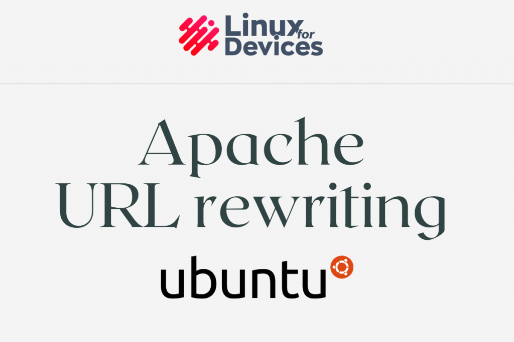 to set up URL rewriting in on Ubuntu? - LinuxForDevices
