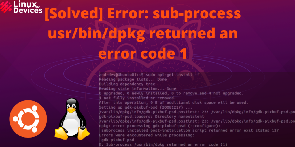 [Solved] Error Sub Process Usrbindpkg Returned An Error Code 1