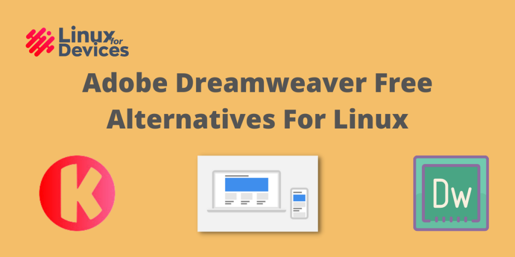 Adobe Dreamweaver Free Alternatives For Linux