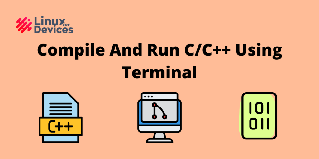 Compile And Run CC++ Using Terminal