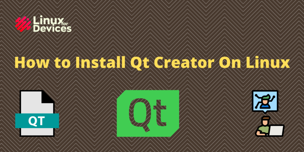 How To Install Qt Creator On Linux