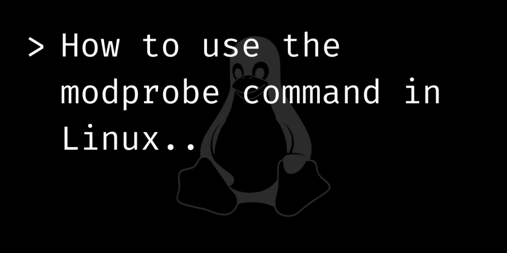Modprobe Command In Linux