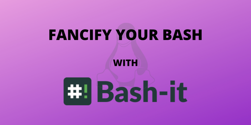 FANCIFY THE BASH SHELL