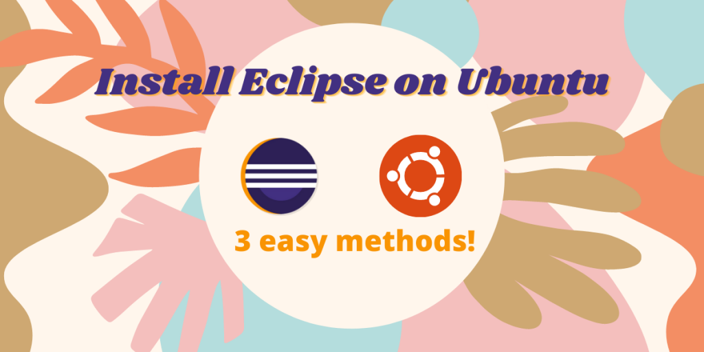 Install Eclipse on Ubuntu