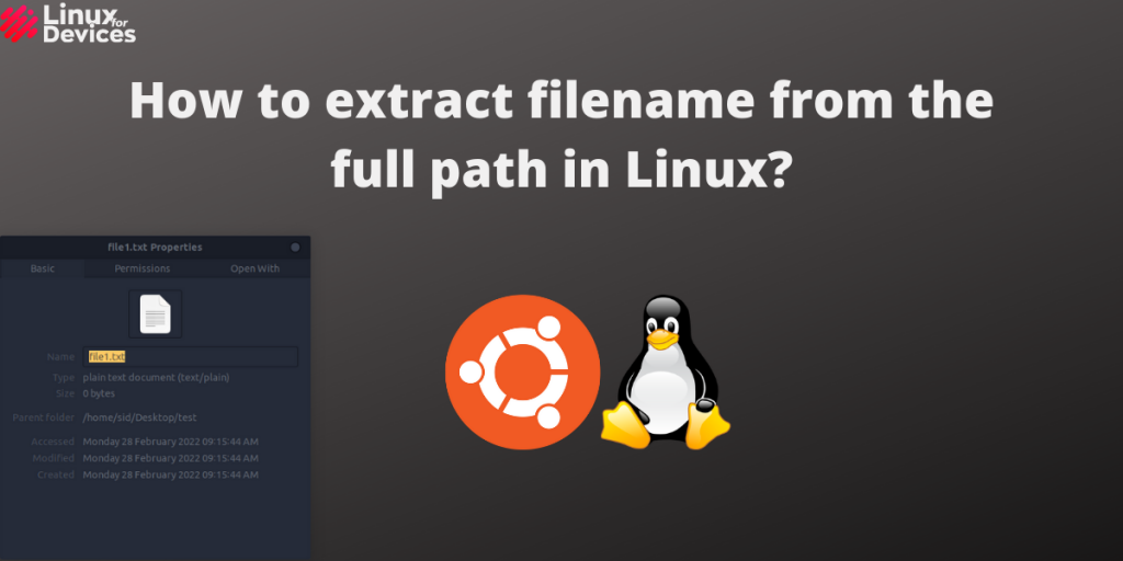 How To Extract Filename From The Full Path In Linux