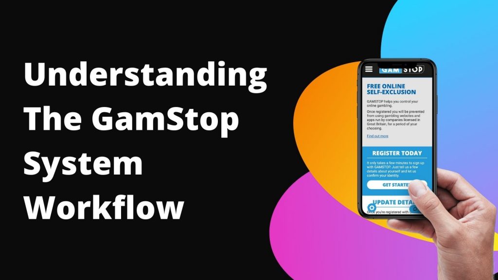 Gamstop System Workflow