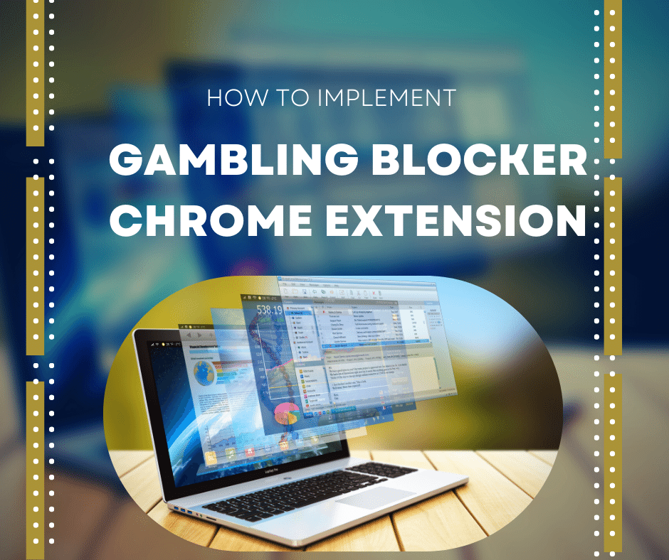 How To Implement Gambling Blocker Extension