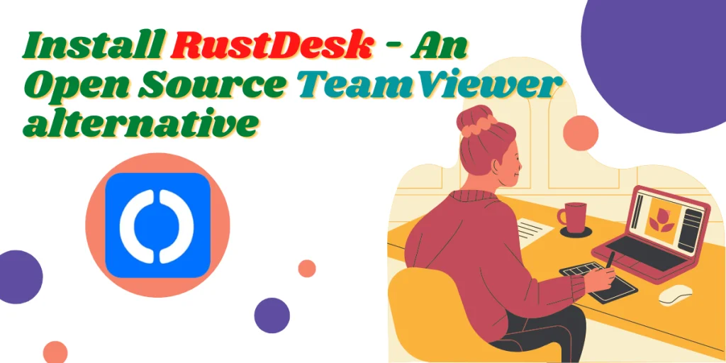 RustDesk - Open Source