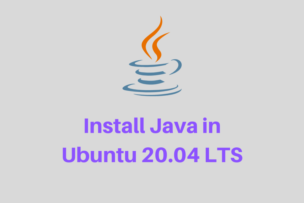 Install Java In Ubuntu 20.04 LTS