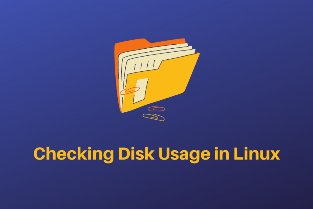 Checking Disk Usage In Linux