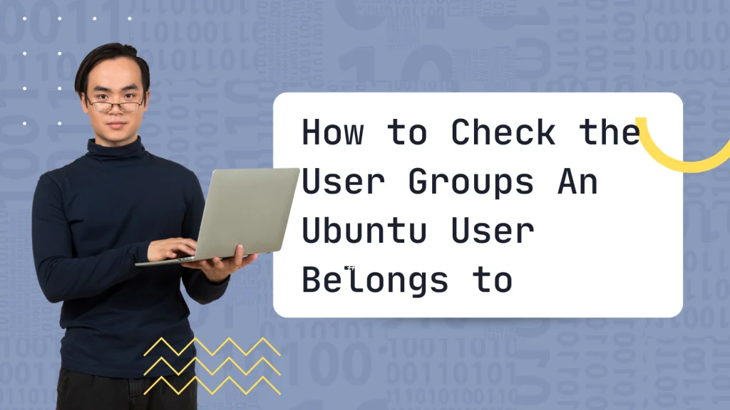 How To Check The User Groups An Ubuntu User Belongs To