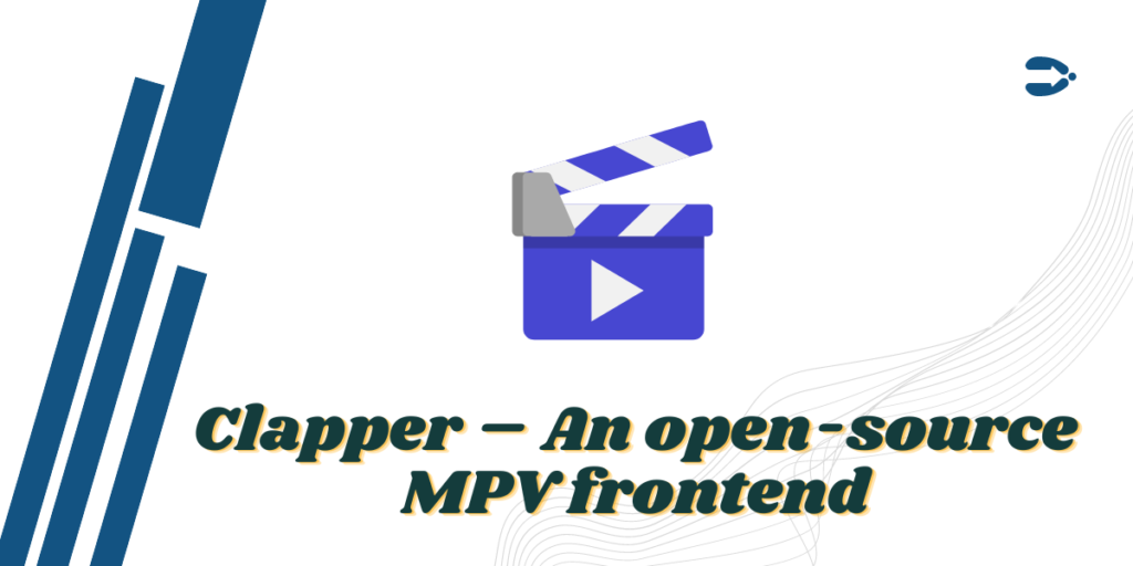 Clapper – An Open Source MPV Frontend