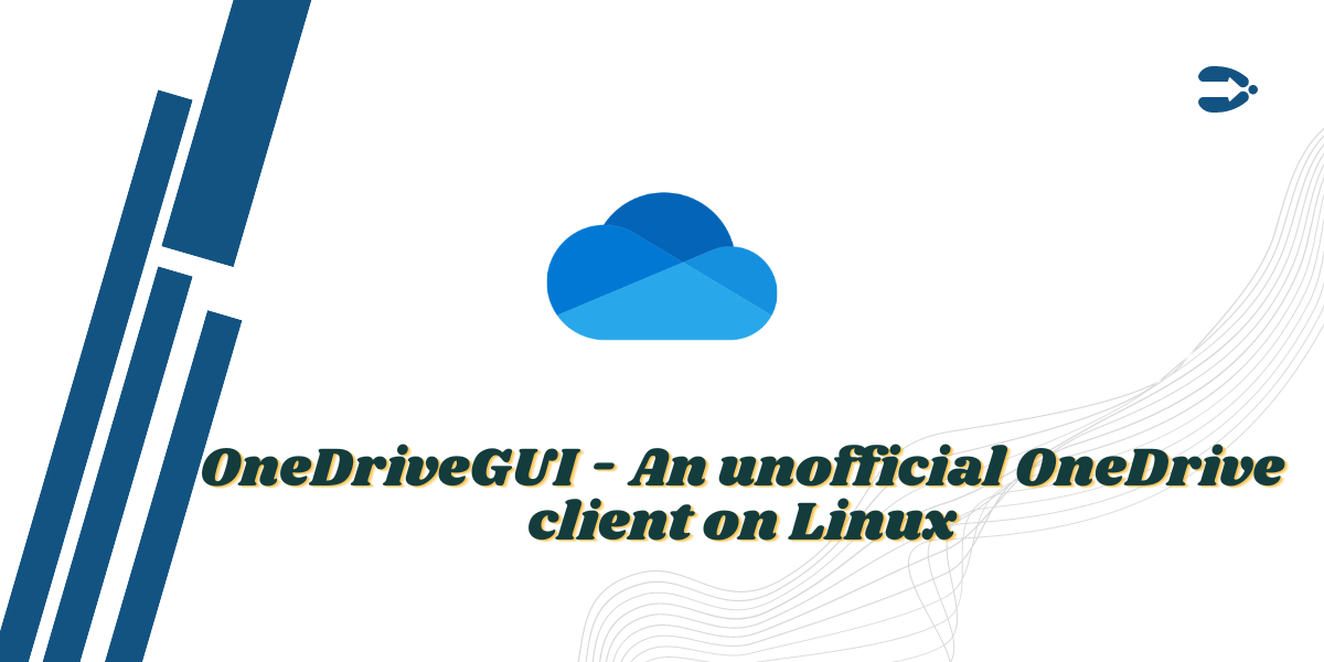OneDriveGUI - Sync your desktop folders to OneDrive! - LinuxForDevices