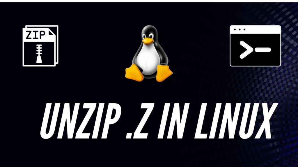 Unzip .z File Linux
