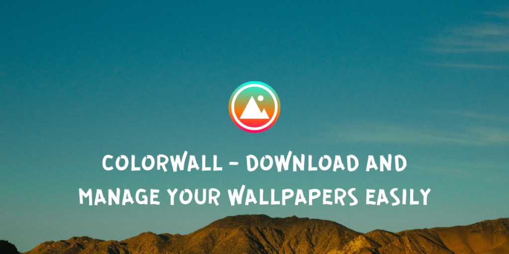 Colorwall Download And Manage Your Wallpapers Easily