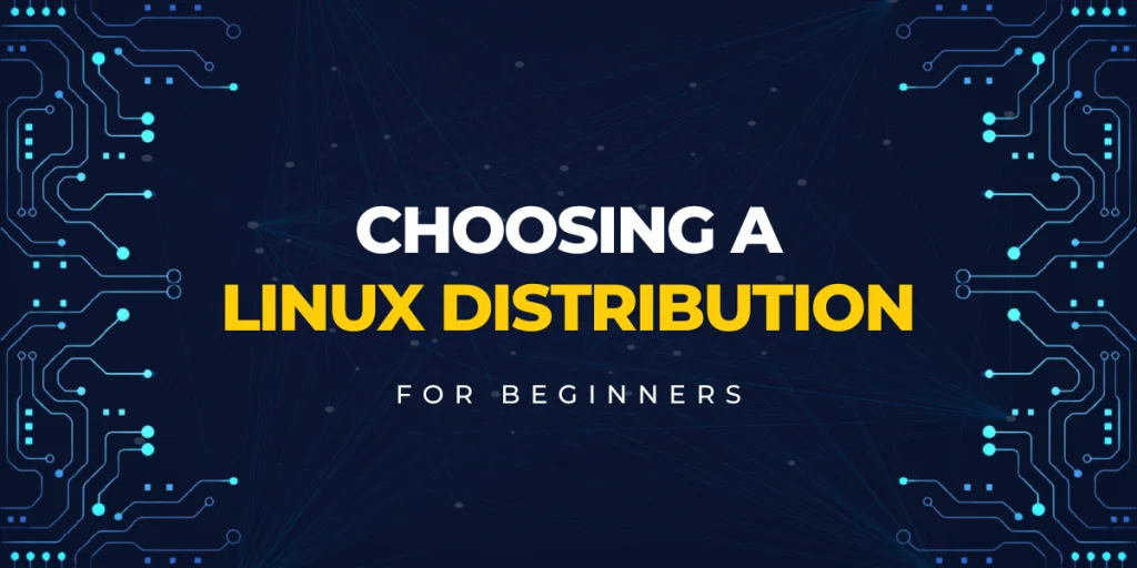 Choosing A Linux Distribution