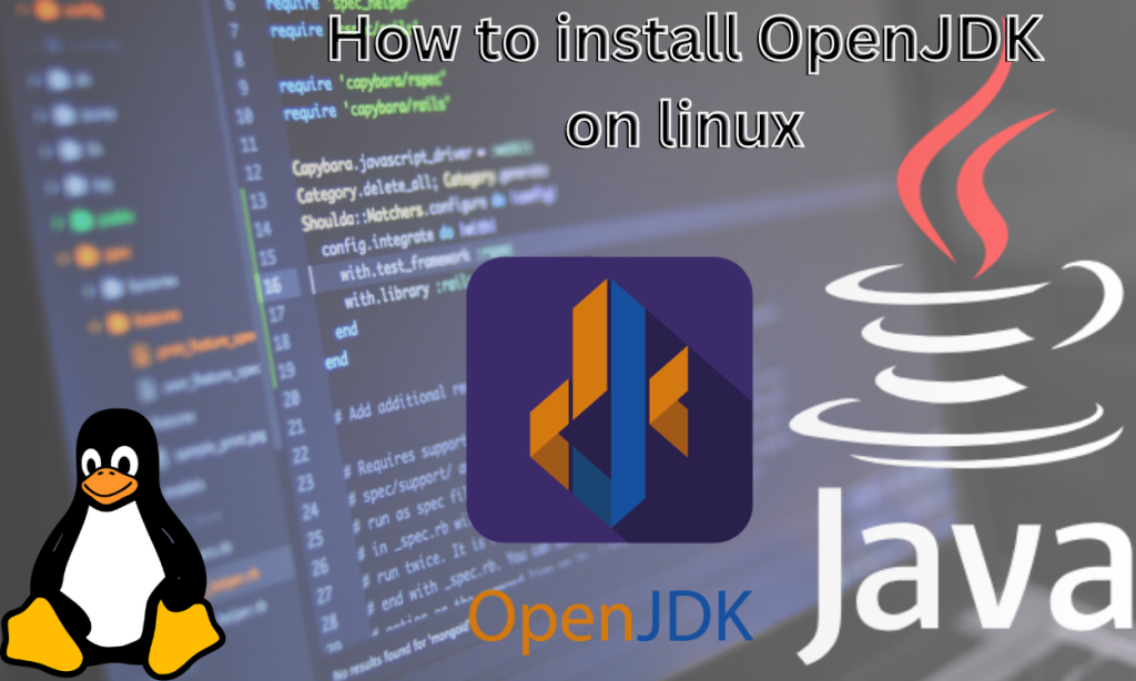 How To Install OpenJDK On Linux