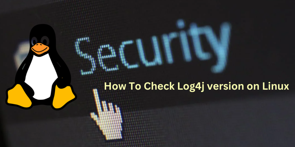 How To Check Log4j Version On Linux 1024x512